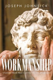 We Are His Workmanship