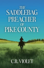The Saddlebag Preacher of Pike County