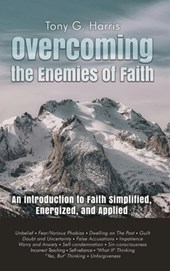 Overcoming the Enemies of Faith