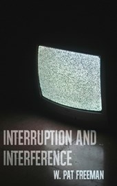 Interruption and Interference