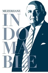 MEZERHANE. INDOMABLE