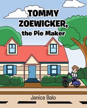 Tommy Zoewicker, the Pie Maker