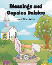 Blessings and Oopsies Daisies