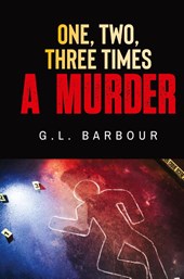 One, Two, Three Times A Murder