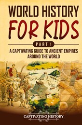 World History for Kids Part 1