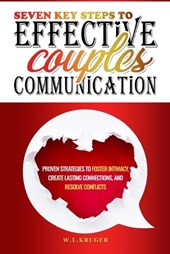 Seven Key Steps to Effective Couples' Communication