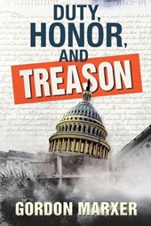 Duty, Honor, and Treason
