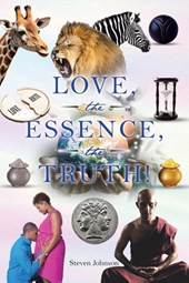 LOVE, the ESSENCE, the TRUTH!