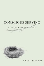 Conscious Serving
