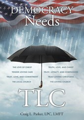 DEMOCRACY NEEDS TLC