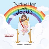 Twirling Hair with Jesus