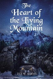 The Heart of the Living Mountain
