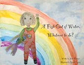 A Fish Out of Water, Whatever to do?