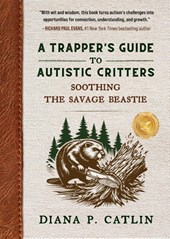 A Trapper's Guide to Autistic Critters