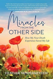 Miracles from the Other Side