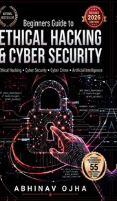 Beginners Guide To Ethical Hacking and Cyber Security
