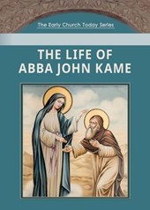 The Life of Abba John Kame