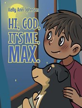 Hi, God, It's me, Max.
