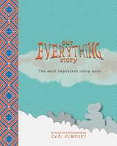 Our EVERYTHING Story