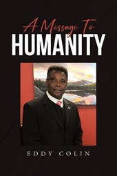 A Message to Humanity