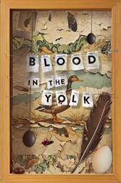 Blood In The Yolk