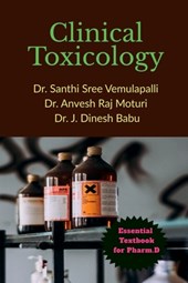 Clinical Toxicology: Essential Textbook for Pharm.D