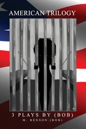 American Trilogy: 3 plays by (bob)