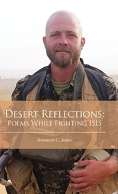 Desert Reflections: Poems While Fighting ISIS