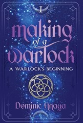 Making of a Warlock: A Warlock's Beginning