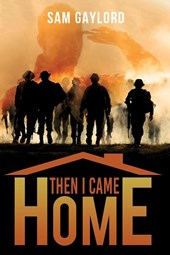 Then I Came Home
