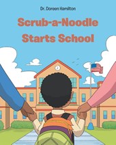 Scrub-a-Noodle Starts School