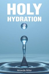 HOLY HYDRATION