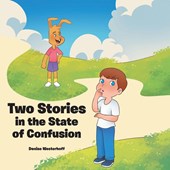 Two Stories in the State of Confusion
