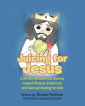 Juicing for Jesus