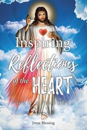 Inspiring Reflections of the Heart