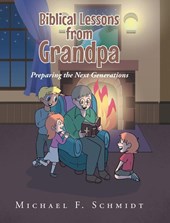 Biblical Lessons from Grandpa