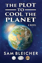 The Plot To Cool The Planet