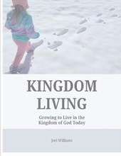 Williams, J: Kingdom Living