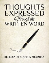 Thoughts Expressed Through the Written Word