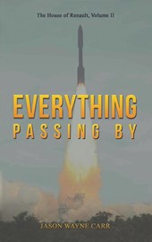 Everything Passing By