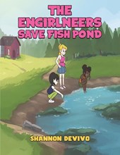 The Engirlneers Save Fish Pond