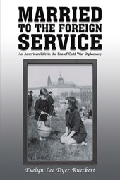 Married to the Foreign Service