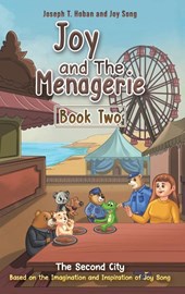 Joy and the Menagerie - Book Two