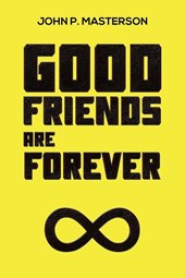 Good Friends Are Forever