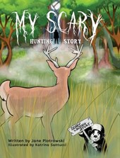 My Scary Hunting Story