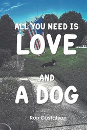 All You Need Is Love and A Dog