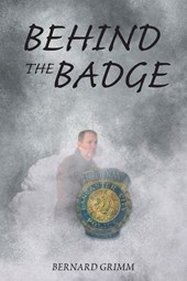 BEHIND THE BADGE