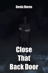 Close That Back Door