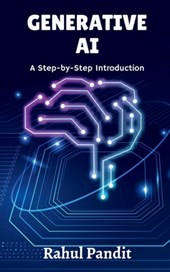 Generative AI: A Step-by-Step Introduction