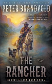 The Rancher: A Classic Western Series